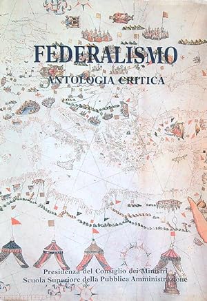 Seller image for Federalismo. Antologia critica for sale by Miliardi di Parole