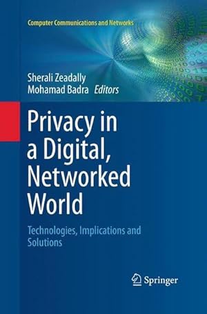 Seller image for Privacy in a Digital, Networked World : Technologies, Implications and Solutions for sale by AHA-BUCH GmbH