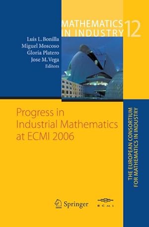 Imagen del vendedor de Progress in Industrial Mathematics at ECMI 2006 a la venta por AHA-BUCH GmbH