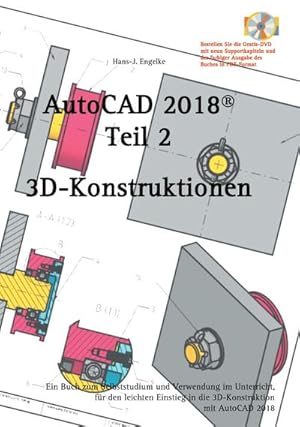 Bild des Verkufers fr AutoCAD 2018 : 3D-Konstruktionen zum Verkauf von AHA-BUCH GmbH