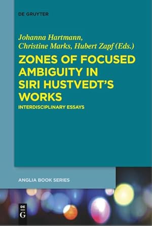 Seller image for Zones of Focused Ambiguity in Siri Hustvedts Works : Interdisciplinary Essays for sale by AHA-BUCH GmbH