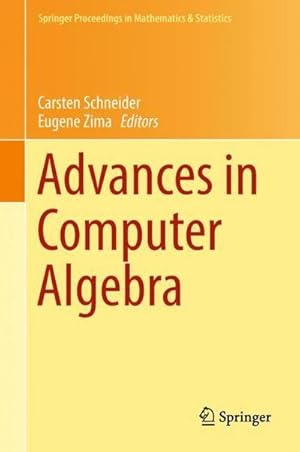 Bild des Verkufers fr Advances in Computer Algebra : In Honour of Sergei Abramov's' 70th Birthday, WWCA 2016, Waterloo, Ontario, Canada zum Verkauf von AHA-BUCH GmbH