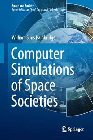 Bild des Verkufers fr Computer Simulations of Space Societies zum Verkauf von AHA-BUCH GmbH