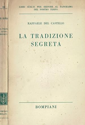 Bild des Verkufers fr La tradizione segreta zum Verkauf von Biblioteca di Babele