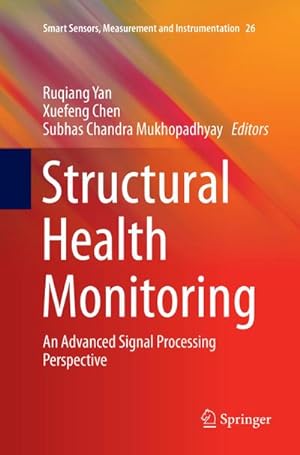 Seller image for Structural Health Monitoring : An Advanced Signal Processing Perspective for sale by AHA-BUCH GmbH