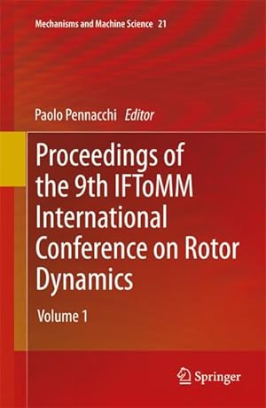 Seller image for Proceedings of the 9th IFToMM International Conference on Rotor Dynamics for sale by AHA-BUCH GmbH