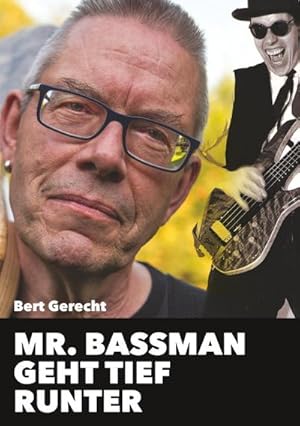 Bild des Verkufers fr Mr. Bassman geht tief runter : Ein Schelmenroman aus der Frankfurter Szene zum Verkauf von AHA-BUCH GmbH