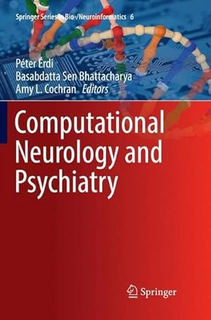 Bild des Verkufers fr Computational Neurology and Psychiatry zum Verkauf von AHA-BUCH GmbH