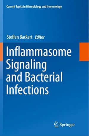 Bild des Verkufers fr Inflammasome Signaling and Bacterial Infections zum Verkauf von AHA-BUCH GmbH