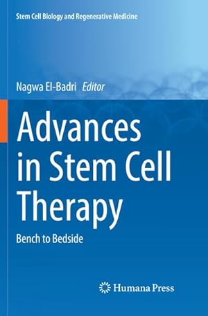 Seller image for Advances in Stem Cell Therapy : Bench to Bedside for sale by AHA-BUCH GmbH