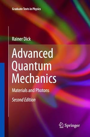 Bild des Verkufers fr Advanced Quantum Mechanics : Materials and Photons zum Verkauf von AHA-BUCH GmbH
