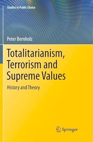 Bild des Verkufers fr Totalitarianism, Terrorism and Supreme Values : History and Theory zum Verkauf von AHA-BUCH GmbH