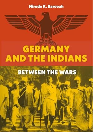 Seller image for Germany and the Indians : Between the Wars for sale by AHA-BUCH GmbH