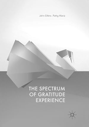 Immagine del venditore per The Spectrum of Gratitude Experience venduto da AHA-BUCH GmbH