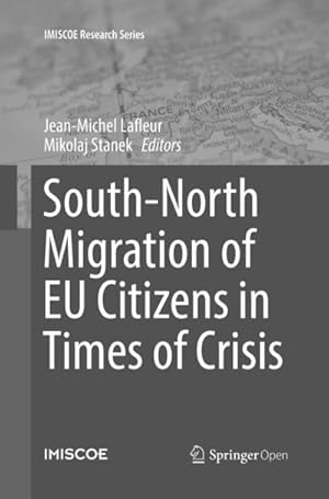 Bild des Verkufers fr South-North Migration of EU Citizens in Times of Crisis zum Verkauf von AHA-BUCH GmbH