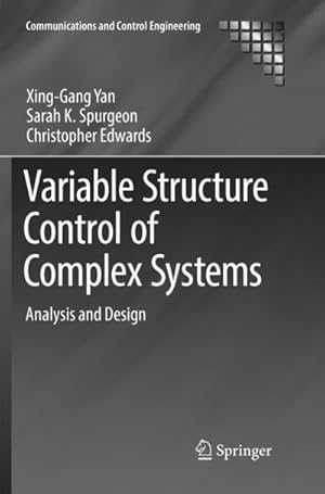 Bild des Verkufers fr Variable Structure Control of Complex Systems : Analysis and Design zum Verkauf von AHA-BUCH GmbH