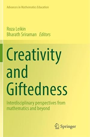 Bild des Verkufers fr Creativity and Giftedness : Interdisciplinary perspectives from mathematics and beyond zum Verkauf von AHA-BUCH GmbH