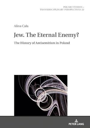 Image du vendeur pour Jew. The Eternal Enemy? : The History of Antisemitism in Poland mis en vente par AHA-BUCH GmbH