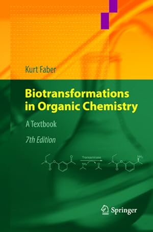 Bild des Verkufers fr Biotransformations in Organic Chemistry : A Textbook zum Verkauf von AHA-BUCH GmbH