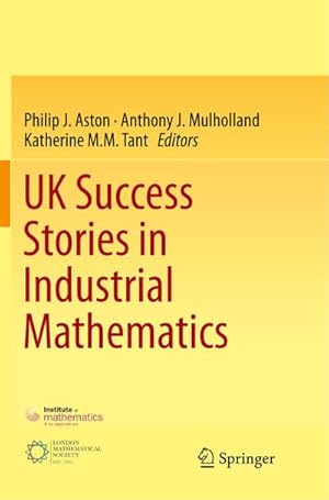 Bild des Verkufers fr UK Success Stories in Industrial Mathematics zum Verkauf von AHA-BUCH GmbH