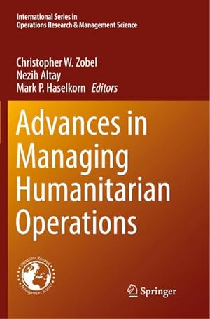 Image du vendeur pour Advances in Managing Humanitarian Operations mis en vente par AHA-BUCH GmbH