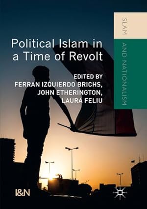 Bild des Verkufers fr Political Islam in a Time of Revolt zum Verkauf von AHA-BUCH GmbH