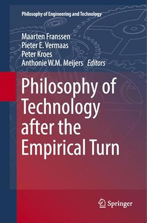 Imagen del vendedor de Philosophy of Technology after the Empirical Turn a la venta por AHA-BUCH GmbH