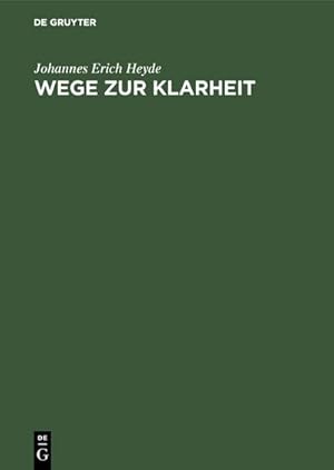 Bild des Verkufers fr Wege zur Klarheit : Gesammelte Aufstze zum Verkauf von AHA-BUCH GmbH