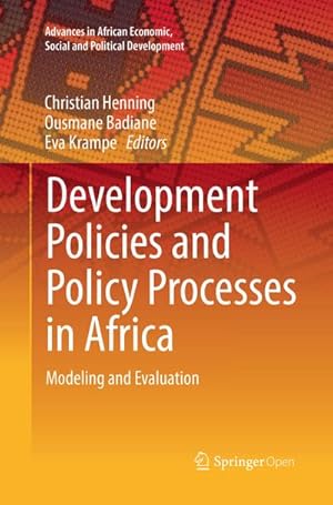 Bild des Verkufers fr Development Policies and Policy Processes in Africa : Modeling and Evaluation zum Verkauf von AHA-BUCH GmbH