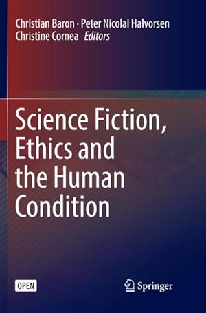 Bild des Verkäufers für Science Fiction, Ethics and the Human Condition zum Verkauf von AHA-BUCH GmbH