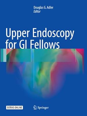 Bild des Verkufers fr Upper Endoscopy for GI Fellows zum Verkauf von AHA-BUCH GmbH