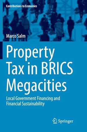 Seller image for Property Tax in BRICS Megacities : Local Government Financing and Financial Sustainability for sale by AHA-BUCH GmbH