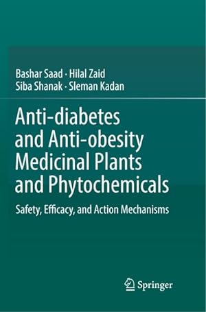 Seller image for Anti-diabetes and Anti-obesity Medicinal Plants and Phytochemicals : Safety, Efficacy, and Action Mechanisms for sale by AHA-BUCH GmbH