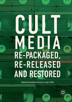 Bild des Verkufers fr Cult Media : Re-packaged, Re-released and Restored zum Verkauf von AHA-BUCH GmbH