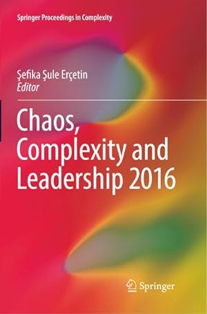 Bild des Verkufers fr Chaos, Complexity and Leadership 2016 zum Verkauf von AHA-BUCH GmbH
