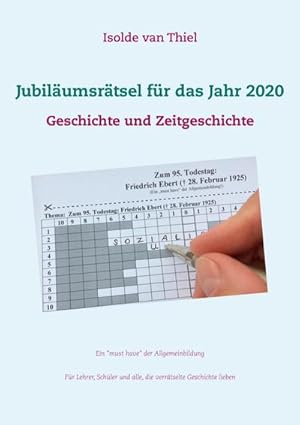 Imagen del vendedor de Jubilumsrtsel fr das Jahr 2020 : Geschichte und Zeitgeschichte a la venta por AHA-BUCH GmbH
