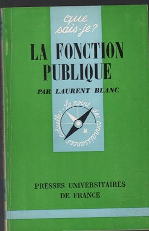Bild des Verkufers fr La fonction publique zum Verkauf von librairie philippe arnaiz