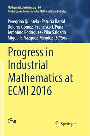 Bild des Verkufers fr Progress in Industrial Mathematics at ECMI 2016 zum Verkauf von AHA-BUCH GmbH