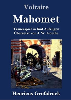 Imagen del vendedor de Mahomet (Grodruck) : Trauerspiel in fnf Aufzgen a la venta por AHA-BUCH GmbH