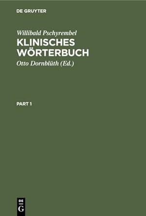 Seller image for Klinisches Wrterbuch : Mit klinischen Syndromen und einem Anhang Nomina Anatomica for sale by AHA-BUCH GmbH