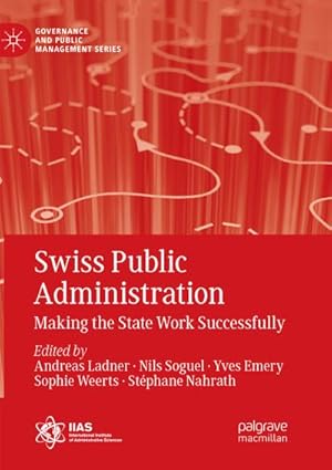 Seller image for Swiss Public Administration : Making the State Work Successfully for sale by AHA-BUCH GmbH