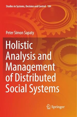 Bild des Verkufers fr Holistic Analysis and Management of Distributed Social Systems zum Verkauf von AHA-BUCH GmbH