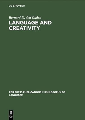 Bild des Verkufers fr Language and Creativity : An Interdisciplinary Essay in Chomskyan Humanism zum Verkauf von AHA-BUCH GmbH