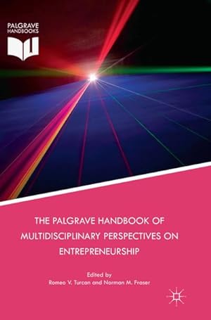 Bild des Verkufers fr The Palgrave Handbook of Multidisciplinary Perspectives on Entrepreneurship zum Verkauf von AHA-BUCH GmbH