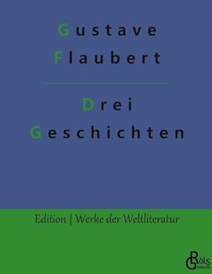 Bild des Verkufers fr Drei Geschichten : Gebundene Ausgabe zum Verkauf von AHA-BUCH GmbH