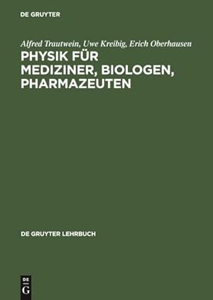 Bild des Verkufers fr Physik fr Mediziner, Biologen, Pharmazeuten zum Verkauf von AHA-BUCH GmbH