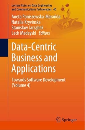 Image du vendeur pour Data-Centric Business and Applications : Towards Software Development (Volume 4) mis en vente par AHA-BUCH GmbH