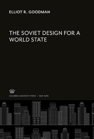 Imagen del vendedor de The Soviet Design for a World State a la venta por AHA-BUCH GmbH