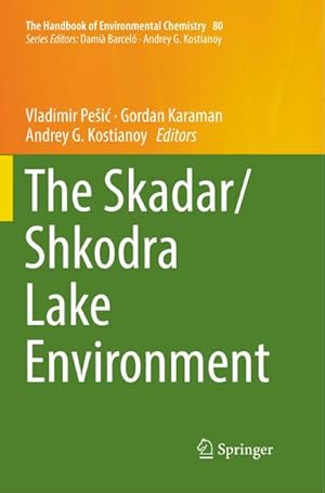 Seller image for The Skadar/Shkodra Lake Environment for sale by AHA-BUCH GmbH