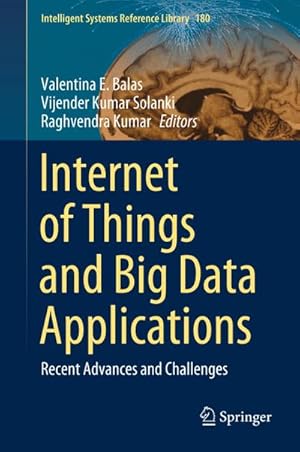 Bild des Verkufers fr Internet of Things and Big Data Applications : Recent Advances and Challenges zum Verkauf von AHA-BUCH GmbH